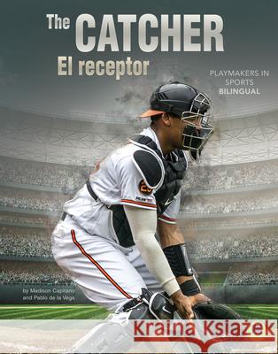 The Catcher: El Receptor Madison Capitano Pablo D 9781731628916 Escape