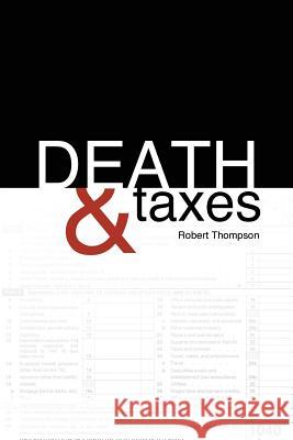 Death & Taxes Robert Thompson 9781732566705