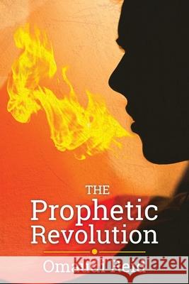 The Prophetic Revolution Omaudi Reid 9781733485906