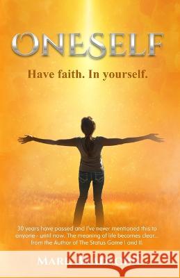 OneSelf: Have faith. In yourself. Mark Bradford   9781733662208