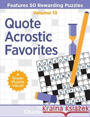 Quote Acrostic Favorites: Features 50 Rewarding Puzzles Charles Preston   9781734048308 Aka Associates