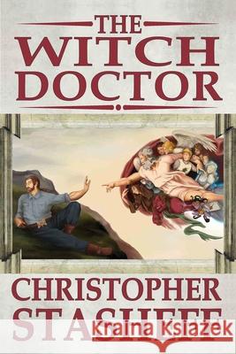 The Witch Doctor Christopher Stasheff 9781734200072