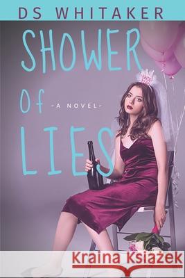 Shower of Lies Ds Whitaker 9781734259551