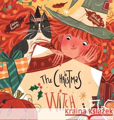 The Christmas Witch Michelle Guerrero, Laura Proietti 9781734941326