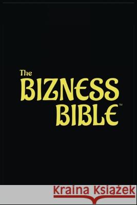 The Bizness Bible Blackwell 9781736400159