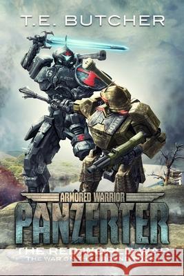 Armored Warrior Panzerter: The Red World War T E Butcher 9781736447611 Sketchy Owl Press