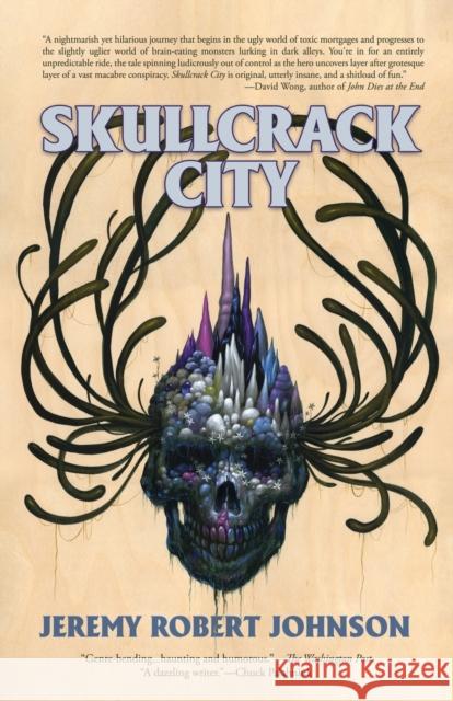 Skullcrack City Jeremy Robert Johnson 9781736781500 Coevolution Press