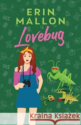 Lovebug Erin Mallon 9781736925812