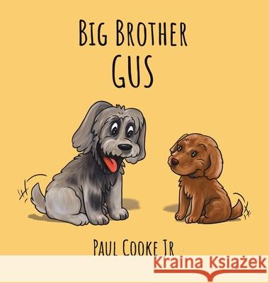 Big Brother Gus Paul Cooke 9781736956038