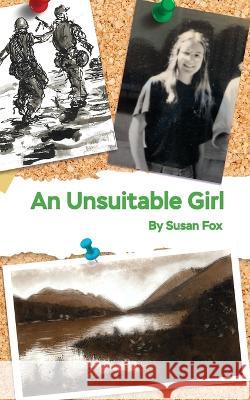 An Unsuitable Girl Susan Fox 9781737358923