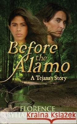 Before the Alamo Florence Weinberg 9781737418290