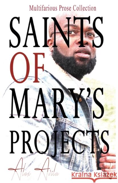 Saints of Mary's Project Alex Avila 9781737705703 Ape Press