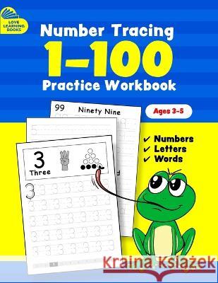 Number Tracing Book for Preschoolers and Kids: Learn Numbers and Math Activity Book for Kids 3-5, Kindergarten, Homeschool and Preschoolers Turner 9781739341725