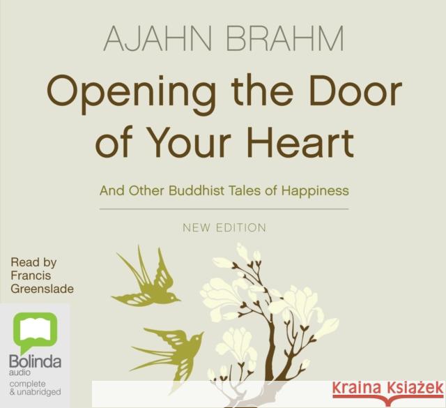 Opening the Door of Your Heart Ajahn Brahm 9781742336916 Bolinda Publishing