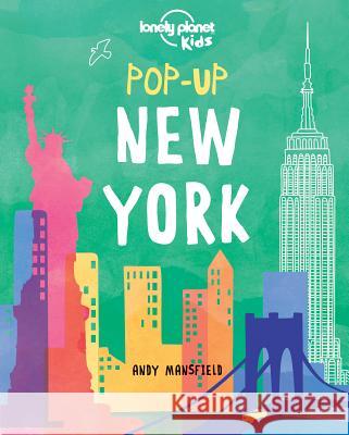 Lonely Planet Kids Pop-up New York  9781760343378 Lonely Planet Publications