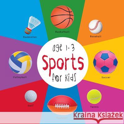 Sports for Kids age 1-3 (Engage Early Readers: Children's Learning Books) Martin, Dayna 9781772260953 Engage Books