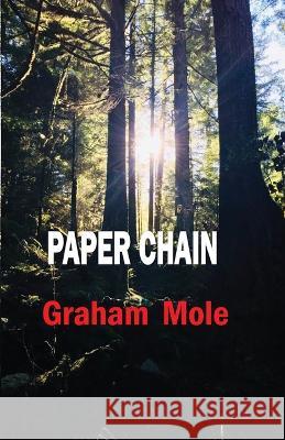 Paper Chain Graham Mole 9781774030318 Silver Bow Publishing