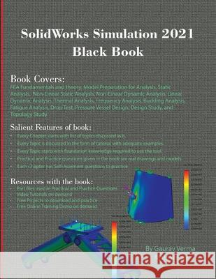 SolidWorks Simulation 2021 Black Book Gaurav Verma, Matt Weber 9781774590133 Cadcamcae Works