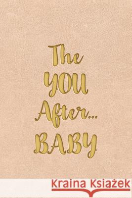 The YOU After...BABY Donovan, Sally 9781775329107