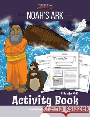 Noah's Ark Activity Book Bible Pathway Adventures Pip Reid 9781777160111 Bible Pathway Adventures