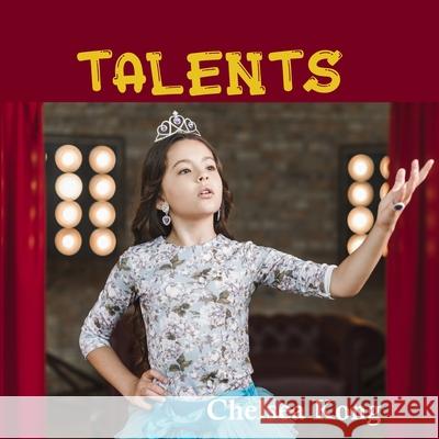 Talents Chelsea Kong 9781777579661 Chelsea Kong