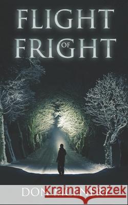Flight of Fright Don McEnery 9781777803001