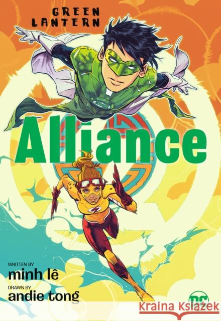 Green Lantern: Alliance Minh Le Andie Tong 9781779503800