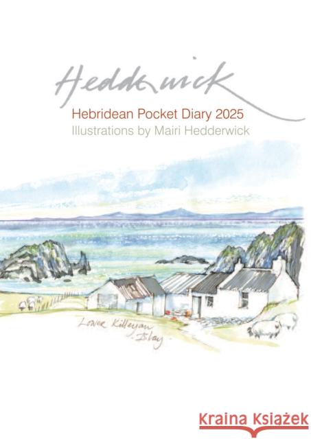 Hebridean Pocket Diary 2025 Mairi Hedderwick 9781780278605