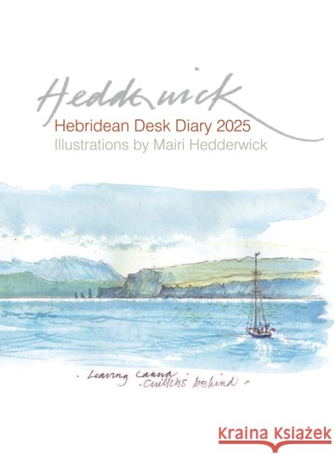 Hebridean Desk Diary 2025 Mairi Hedderwick 9781780278612