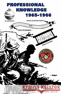 Professional Knowledge Gained from Operational Experience in Vietnam, 1965-1966 U. S. Marine Corps 9781780391335 WWW.Militarybookshop.Co.UK