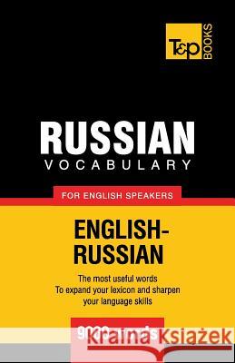Russian vocabulary for English speakers - 9000 words Andrey Taranov 9781780712819 T&p Books