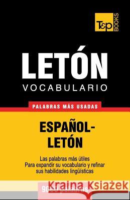 Vocabulario español-letón - 9000 palabras más usadas Andrey Taranov 9781780713960 T&p Books