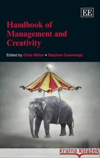Handbook of Management and Creativity Chris Bilton Stephen Cummings  9781781000892