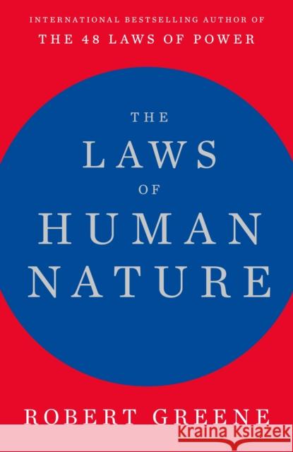 The Laws of Human Nature Greene, Robert 9781781259191 Profile Books Ltd