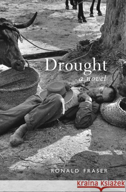 Drought Ronald Fraser 9781781688977