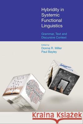 Hybridity in Systemic Functional Linguistics Miller 9781781790649