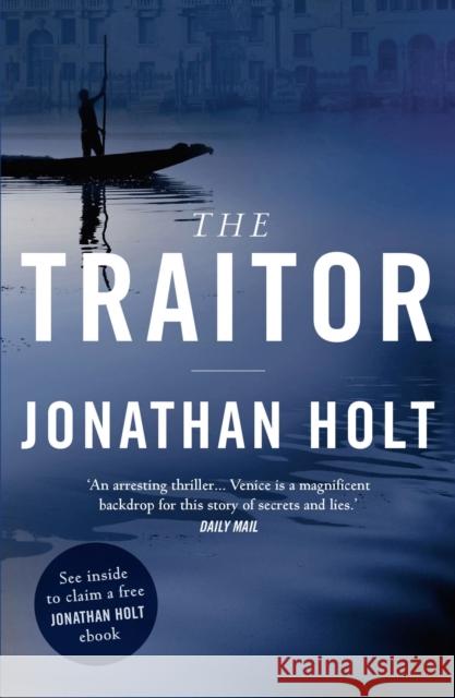 The Traitor Jonathan Holt 9781781853771