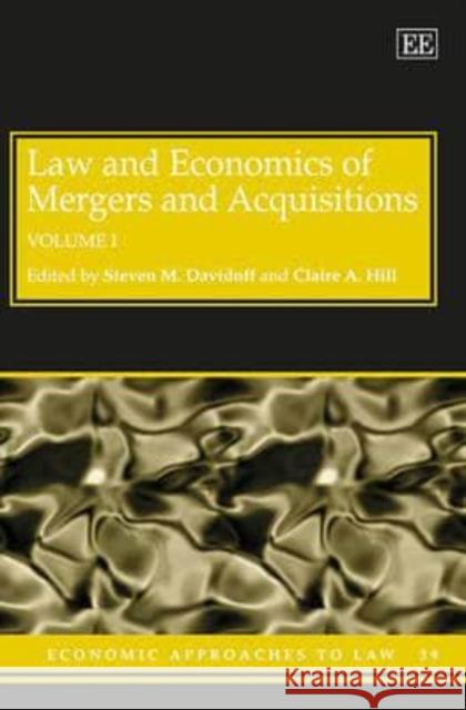 Law and Economics of Mergers and Acquisitions Steven M. Davidoff Claire A. Hill  9781781954713 Edward Elgar Publishing Ltd