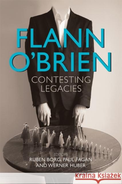 Flann O Brien: Contesting Legacies Borg, Ruben 9781782050766 Cork University Press