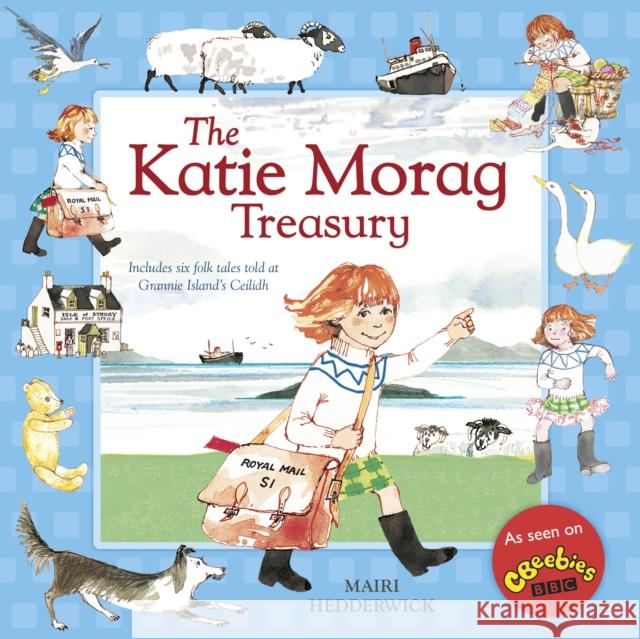 The Katie Morag Treasury Mairi Hedderwick 9781782300489