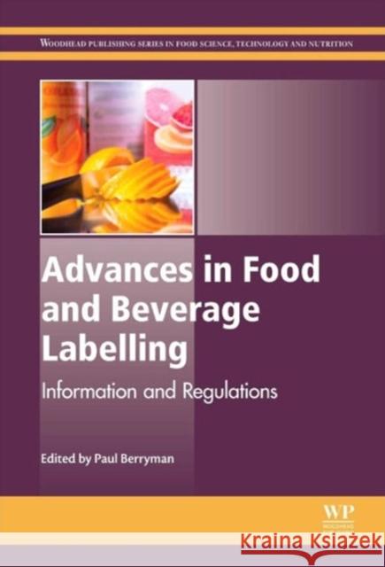 Advances in Food and Beverage Labelling P Berryman 9781782420859 Elsevier Science & Technology