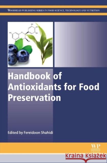 Handbook of Antioxidants for Food Preservation Shahidi, Fereidoon   9781782420897
