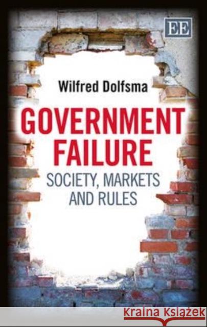 Government Failure Wilfred Dolfsma 9781782546061