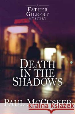Death in the Shadows Paul McCusker 9781782641223