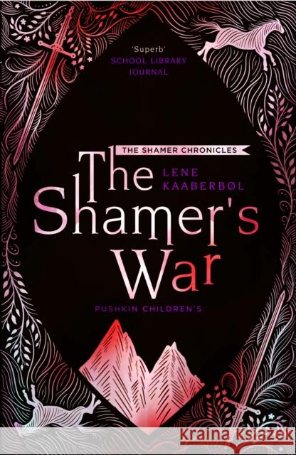 The Shamer's War: Book 4 Lene Kaaberbol Lene Kaaberbol 9781782692317