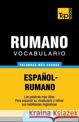 Vocabulario español-rumano - 3000 palabras más usadas Andrey Taranov 9781783140695
