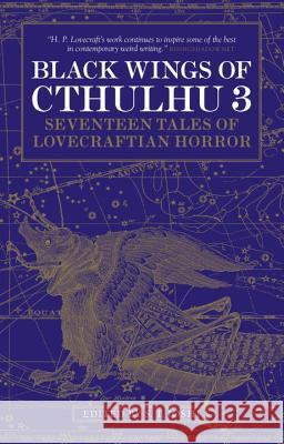 Black Wings of Cthulhu (Volume Three): Tales of Lovecraftian Horror Joshi, S. T. 9781783295715 TITAN PUBLISHING GROUP