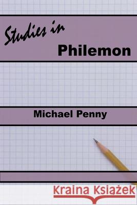 Studies in Philemon Michael Penny 9781783645220