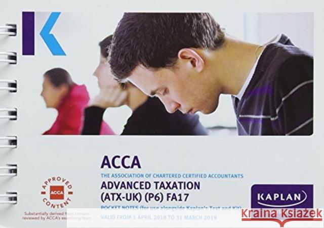 P6 Advanced Taxation (FA17) - Pocket Notes  Kaplan Publishing 9781784158583 