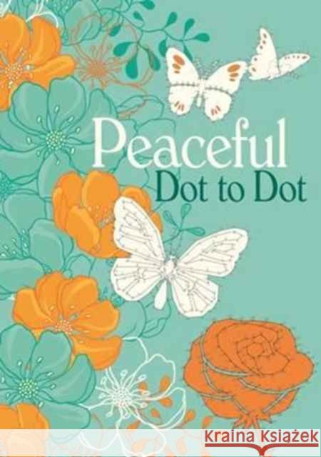 Peaceful Dot to Dot Arcturus Publishing 9781784286279